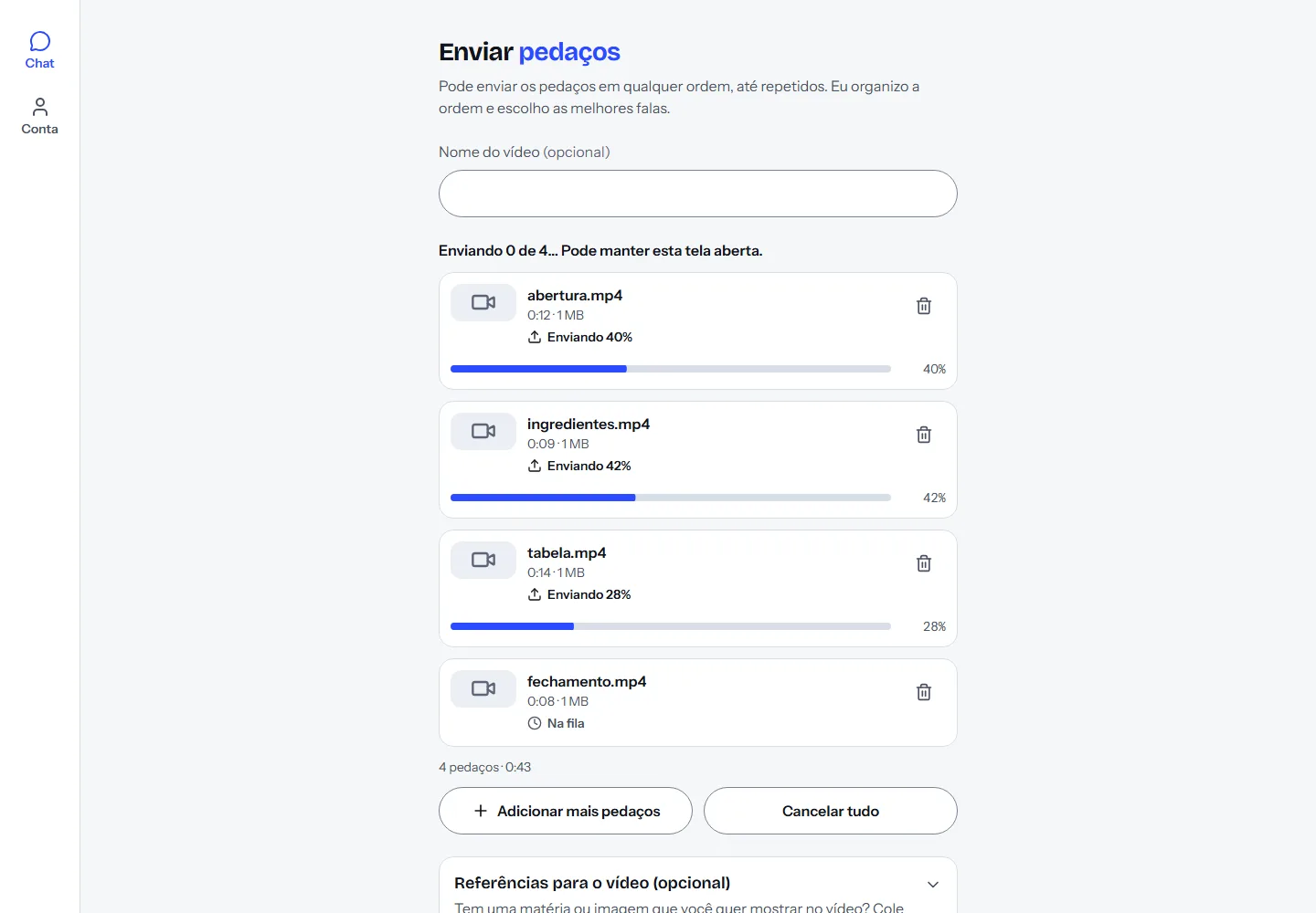 Tela “Enviar pedaços” do Claquei, com a área para escolher os vídeos e o campo de nome.
